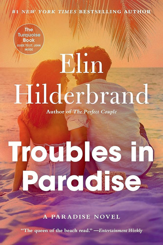 Troubles in Paradise (Volume 3) by Elin Hilderbrand