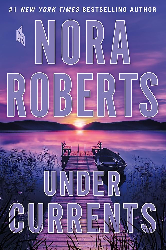 Under Currents by Nora Roberts