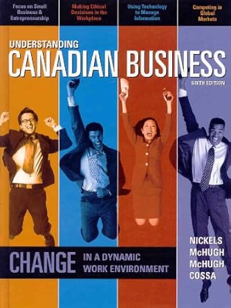 Understanding Canadian Business by Nickels