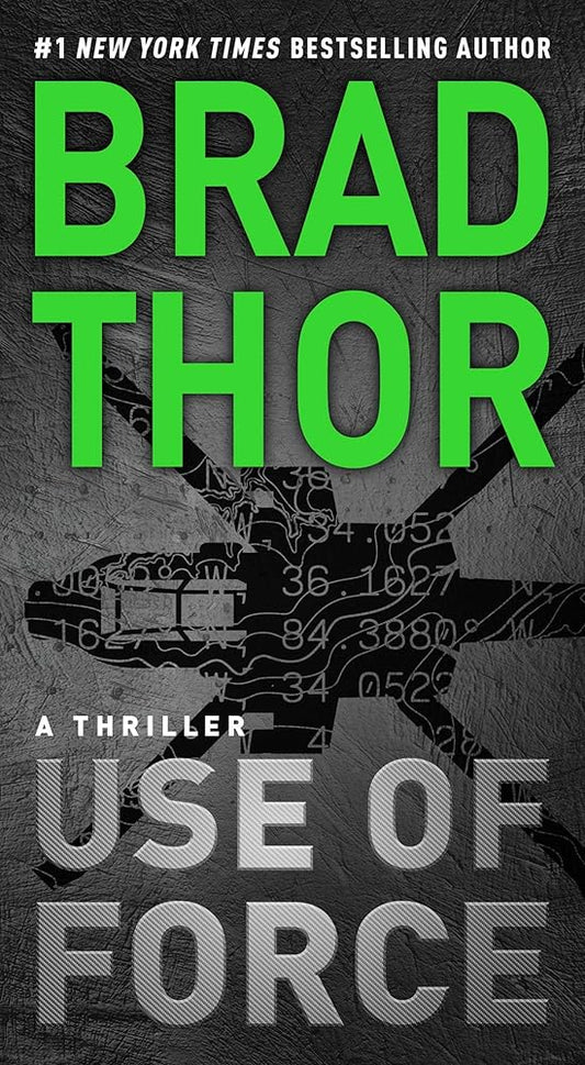 Use of Force by Brad Thor