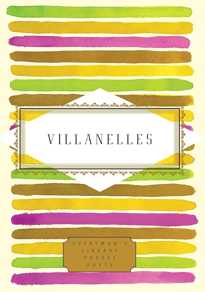 Villanelles by Annie Finch