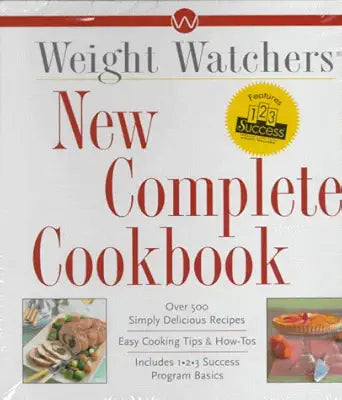 Weight Watchers New Complete Cookbook by Weight Watchers