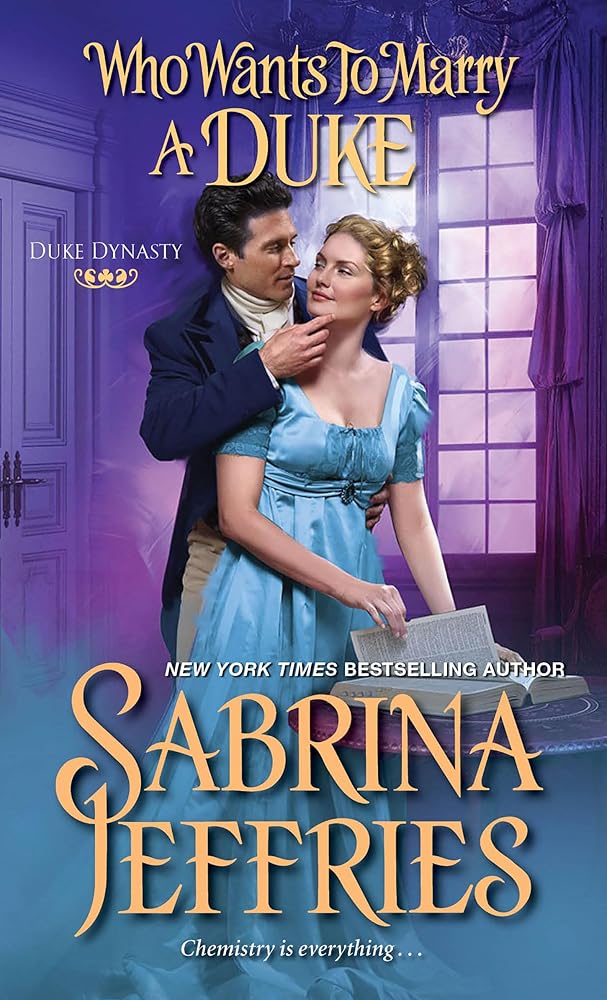 Who Wants to Marry a Duke (Duke Dynasty #3) by Sabrina Jeffries