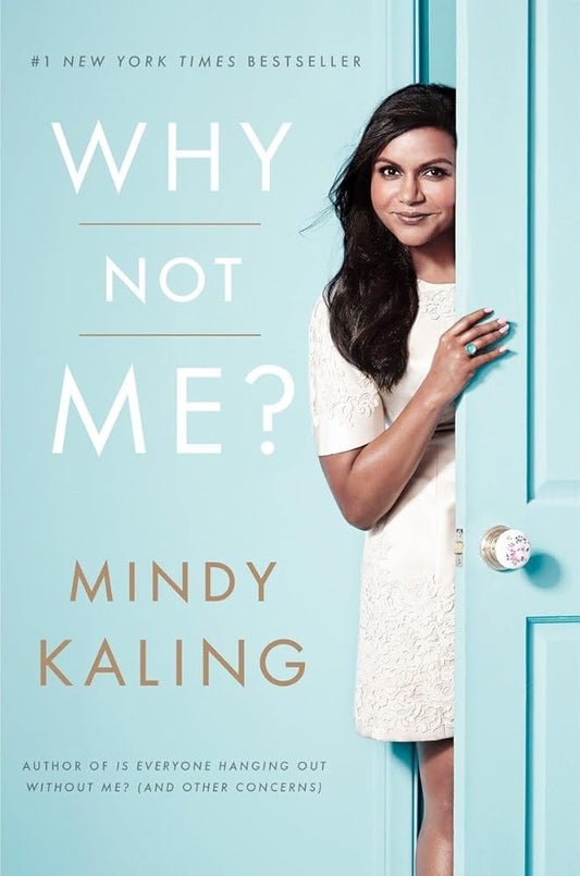 Why Not Me? Mindy Kaling