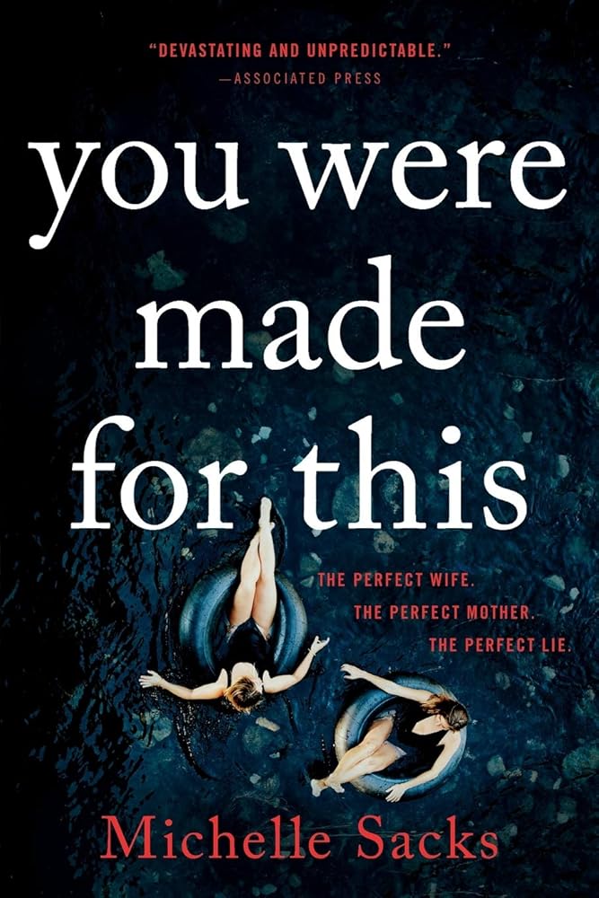 You Were Made for This by Michelle Sacks