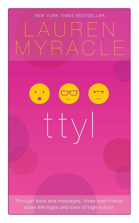 ttyl - 10th Anniversary update and reissue (Internet Girls, The) by Lauren Myracle